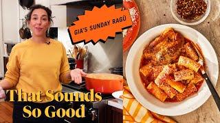 Pasta with Sunday Ragu | That Sounds So Good