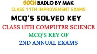 MCQ'S Key OF Class 11th Computer Science 2nd Annual Exams | Federal Board | FBISE