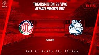 TOLUCA VS PUEBLA AP2024 EN VIVO