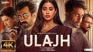 Ulajh Full Movie in HD 2024 || Jhanvi Kapoor New Release Movie