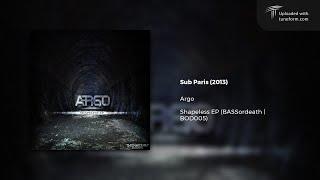 Argo - Sub Paris (BASSordeath | BOD005) [Deep Dubstep]