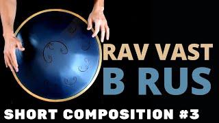 Edoardo Striani - Short composition on RAV Vast B RUS #3