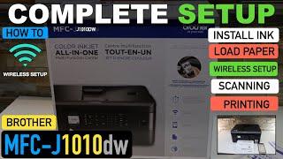 Brother MFC-J1010dw  Setup, Unboxing, Install Setup Ink, Load Paper, Wireless Setup, Print & Scan.