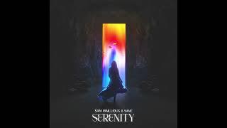 Sam Mailloux - Serenity (Official Audio) ft. Sane