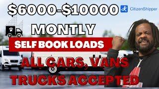 Make $6000-$10000 a Month Book Loads for your Car, Van Or Truck Nationwide !