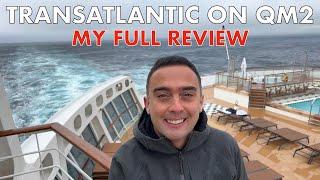 Crossing the Atlantic Ocean on Queen Mary 2: My HONEST Review