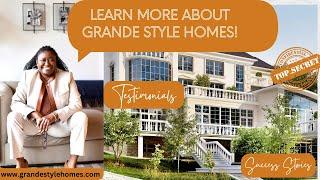 Learn More About Grande Style Homes! Join our Company!