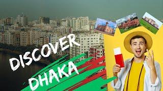 Dhaka, Bangladesh: A Visual Tour of the Capital City's Landmarks, Street Food, and Culture!