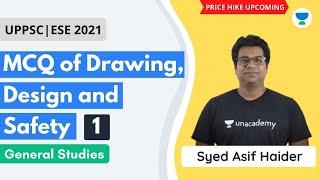 MCQ of Drawing, Design and Safety-1 | General Studies | GATE 2021 | ESE 2021 | Syed Asif Haider