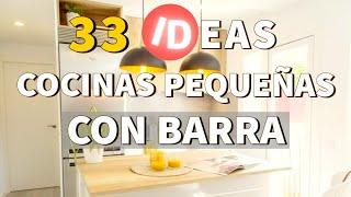 33 COCINAS PEQUEÑAS CON ISLA, BARRA O PENINSULA PARA CUALQUIER APARTAMENTO |  TIPS IDEAS Y DISEÑOS