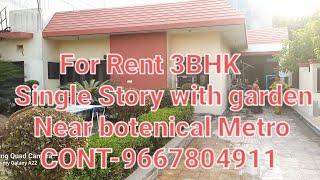 For Rent 3bhk Single story with garden near  botanical metro Noida. 8799780412