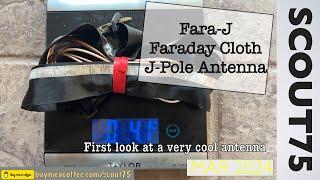 Fara-J Roll Up 2 Meter  Faraday Cloth Antenna Fist Look