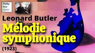 Leonard Butler: Mélodie symphonique