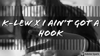 Klew - I Aint Gotta Hook (Shot By Prolific Media)