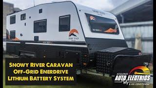 Snowy River Caravan Off-Grid Enerdrive Lithium Battery System | Accelerate Auto Electrics