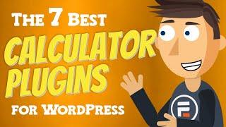 The 7 Best Calculator Plugins for WordPress