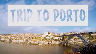 A WEEKEND IN PORTO – PORTUGAL | BEAUTIFUL HOME OF PORT WINE