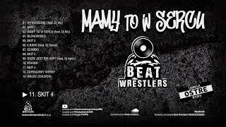 11. Beat Wrestlers - SKIT 4