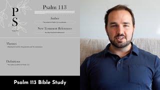 Psalm 113 Summary: 5 Minute Bible Study