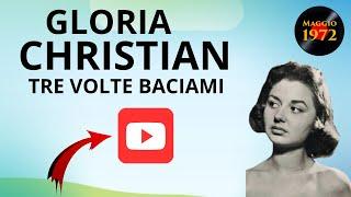 Gloria Christian canta Tre volte baciami (I love you forestiera)