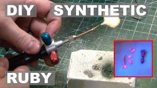 Can a $25 Torch Make Synthetic Ruby? - ElementalMaker