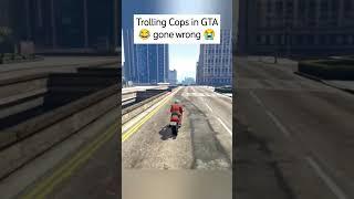 Trolling Cops in GTA  gone wrong  #gtaviral #gtaonline #gta5online #gtacars #gta5 #shorts