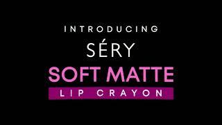 SERY Soft Matte Lip Crayon - New Launch