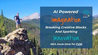 AI Powered Imagination: Breaking Creative Blocks and Sparking Innovation