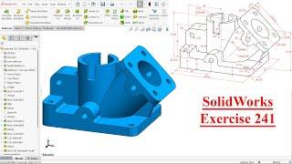 SolidWorks Tutorial for beginners-Exercise 241 (Isometric View)