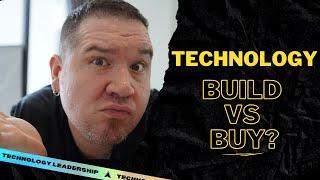 Software: Build vs Buy