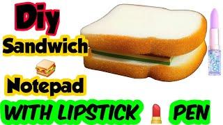 Diy Sandwich Notepad/How to make Sandwich dairy notepad with lipstick pen/Homemade notepad/diy pen