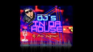 Dj's in Da House Live Radio - "O RETORNO 2" - Sábado 30-11-2024