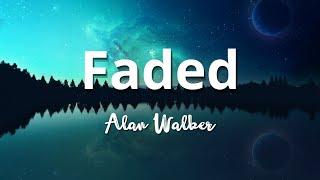 Alan Walker - Faded (Lyrics)