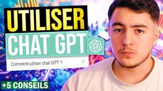 Comment utiliser Chat GPT ? (Tutoriel et 5 conseils à appliquer)