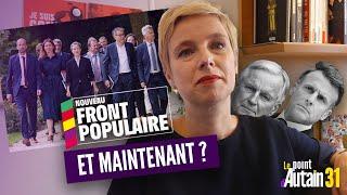 Nouveau Front Populaire : et maintenant ?