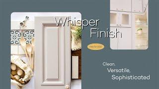 Introducing Whisper | Wellborn Cabinet