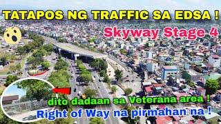 The Next Expressway  tatapos ng Traffic sa EDSA ! SKYWAY STAGE 4 ! right of way na signed na ! Arca