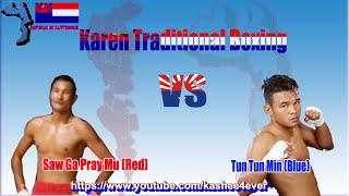 Saw Ga Pray Mu Vs Tun Tun Min , Karen Traditional Boxing