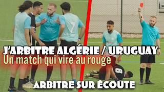 ARBITRE sur écoute : Ma première EXPERIENCE avec des OREILLETTES dans ce match qui voit le ROUGE !