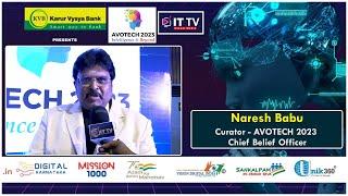 Avotech 2023 | Naresh Babu, curator, AVOTECH 2023 & Chief Belief Officer | ITTV Global Media