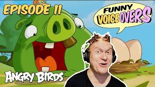 Angry Birds Funny Voiceovers | Tooth Royal with Antti LJ!