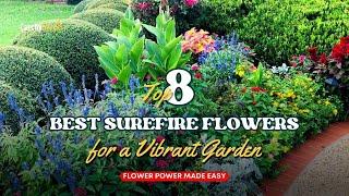 Flower Power Made Easy: 8 Best Surefire Flowers for a Vibrant Garden  // Gardening Ideas