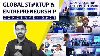 A Glimpse of Global Startup and Entrepreneurship Conclave 2023 | Startup Events | IID