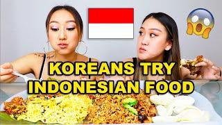 KOREAN SISTERS TRY INDONESIAN FOOD FOR THE FIRST TIME  | MUKBANG