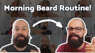 Morning beard grooming routine | Every Simple Step You Need!