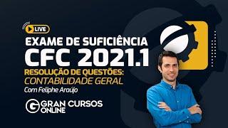 Exame CFC 2021.1 - Resolução de questões - Contabilidade Geral com Prof. Feliphe Araújo