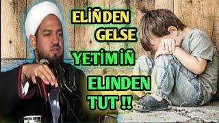 ELİNDEN GELSE YETİMİN ELİNDEN TUT/JELALETDİN AHUN/