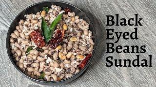 Black Eyed Beans Sundal | No Need To Soak | Navaratri Special Healthy White Karamani Savory Sundal