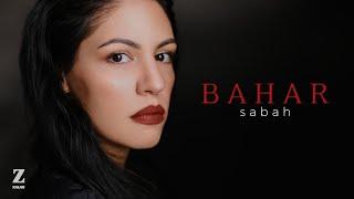 Bahar - Sabah | Single 2022 © Z Müzik