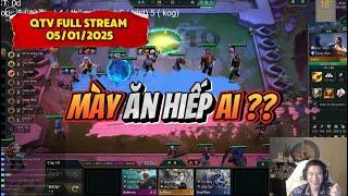 QTV full stream 05/01/2025: mày ăn hiếp ai?